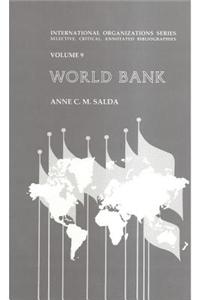 The World Bank: An Annotated Bibliography