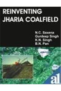 Reinventing Jharia Coolfield