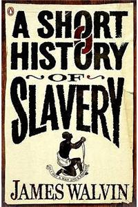 Short History of Slavery