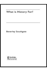 What is History For?