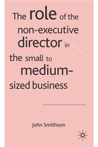The Role of the Non-Executive Director in the Small to Medium-Sized Business