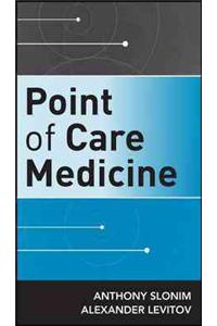 Point of Care Medicine