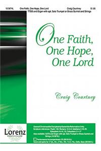 One Faith, One Hope, One Lord