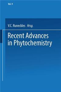 Recent Advances in Phytochemistry: Volume 9