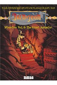 Dungeon: Monstres, Volume 6: The Great Animator