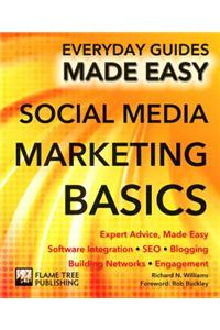 Social Media Marketing: Expert Advice, Made Easy