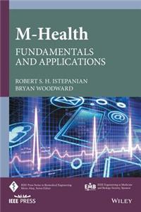 M-Health: Fundamentals and Applications