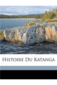 Histoire Du Katanga