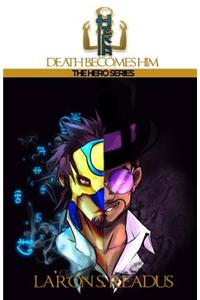 Heka: Death Becomes Him