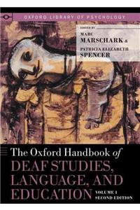 The Oxford Handbook of Deaf Studies, Language, and Education, Volume 1