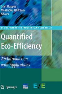 Quantified Eco-Efficiency: An Introduction with Applications