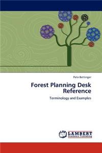 Forest Planning Desk Reference