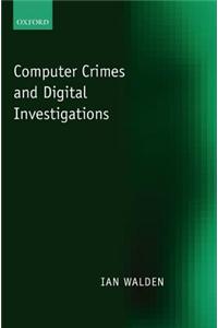 Computer Crimes and Digital Investigations