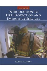 Introduction to Fire Protection and Emergency Services