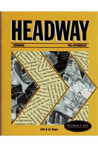 Headway: Pre-intermediate Workbook (without Key)