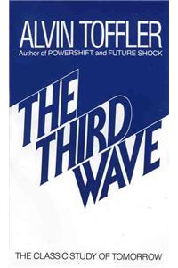 The Third Wave: The Classic Study of Tomorrow