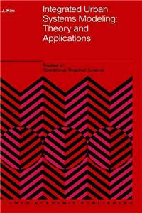 Integrated Urban Systems Modeling: Theory and Applications