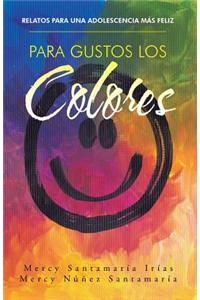Para Gustos Los Colores