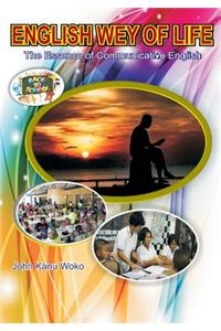 English Way of Life >The Essence of Communicative English: The Essence of Communicative English