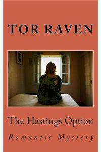 The Hastings Option: Romantic Mystery