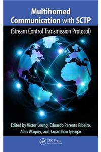 Multihomed Communication with SCTP (Steam Control Transmission Protocol)