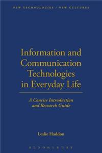 Information and Communication Technologies in Everyday Life: A Concise Introduction and Research Guide