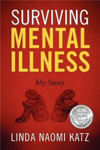 Surviving Mental Illness