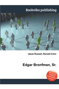 Edgar Bronfman, Sr.