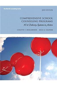 Comprehensive School Counseling Programs: K-12 Delivery Systems in Action
