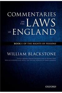 The Oxford Edition of Blackstone's: Commentaries on the Laws of England: Book I: Of the Rights of Persons