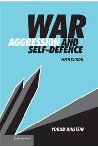 War, Aggression and Self-Defence