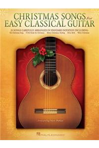Christmas Songs for Easy Classical Guitar
