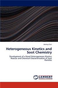 Heterogeneous Kinetics and Soot Chemistry
