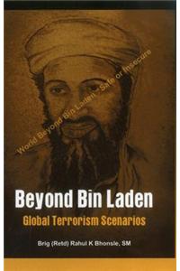 Beyond Bin Laden: Global Terrorism Scenarios
