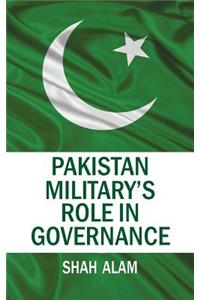 Pakistan Military's Role in Governance