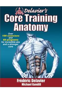 Delavier's Core Training Anatomy