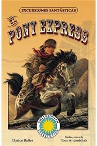 El Pony Express = The Pony Express