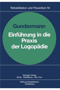 Einfuhrung in die Praxis der Logopadie