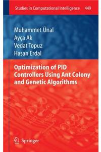 Optimization of PID Controllers Using Ant Colony and Genetic Algorithms