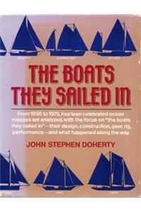 The Boats They Sailed in