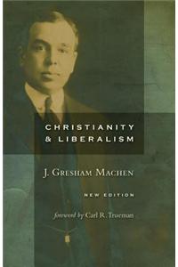 Christianity and Liberalism