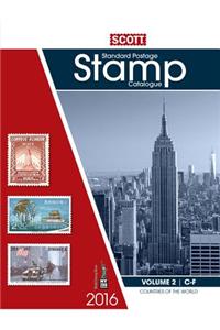 Scott Catalogue Volume 2 - (Countries C-F): Standard Postage Stamp Catalogue
