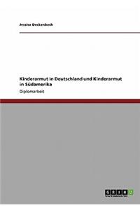 Kinderarmut in Deutschland Und Kinderarmut in Sudamerika