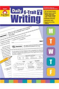 Daily 6-Trait Writing: Grade 6+
