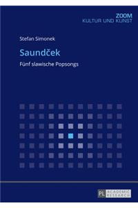 Saundček: Fuenf Slawische Popsongs
