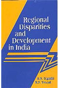 Regional Disparities & Development in India
