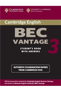 Cambridge BEC Vantage 3 with Answers: Examination Papers from University of Cambridge ESOL Examinations: English for Speakers of Other Languages