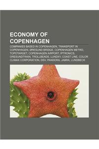 Economy of Copenhagen: Companies Based in Copenhagen, Transport in Copenhagen, Oresund Bridge, Copenhagen Metro, Topotarget, Copenhagen Airpo