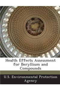 Health Effects Assessment for Beryllium and Compounds