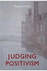 Judging Positivism,